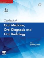 Textbook Of Oral Medicine, Oral Diagnosis And Oral Radiology by Ongole