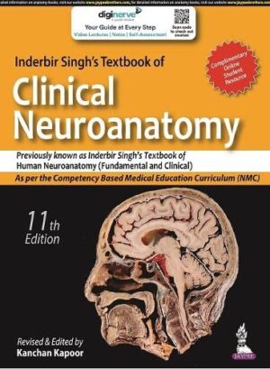 Inderbir Singh’s Textbook of Clinical Neuroanatomy