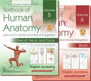 Textbook of Human Anatomy with COLOR ATLAS and Clinical Integration Volume 5 Head , Neck and Face & Volume 6 Brain , 2 Volume Set