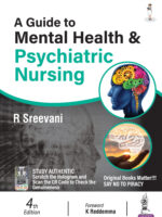 Guide To Mental Health & Psychiatric Nursing By Sreevani
