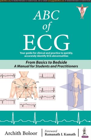 ABC of ECG from Basics to Bedside