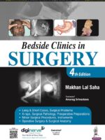 Bedside Clinics In Surgery By Makhan Lal Saha