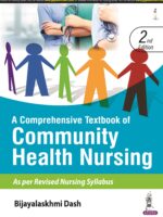A Comprehensive Textbook of Community Health Nursing 2023 by Bijayalaskhmi Dash