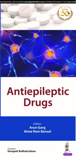 Antiepileptic Drugs by Arun Garg,Atma Ram Bansal