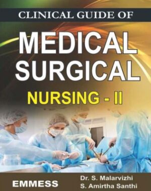 Medical Surgical Nursing - II by Dr. S. Malarvizhi, S. Amirtha Santhi