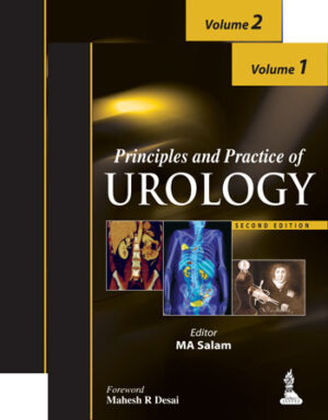 Principles and Practice of Urology (Two Volume Set) by MA Salam