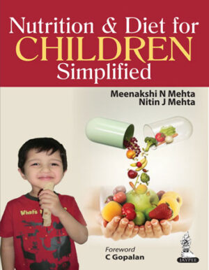 Nutrition and Diet for Children Simplified by Meenakshi N Mehta