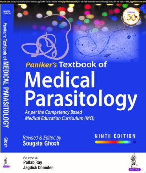 PANIKER'S Textbook of Medical Parasitology As Per the Competency Based Medical Education Curriculum by Sougata Ghosh