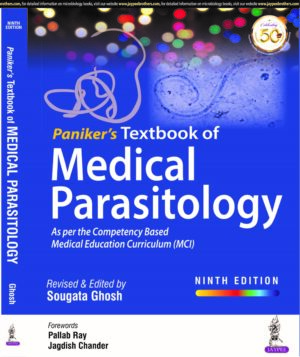 PANIKER'S Textbook of Medical Parasitology As Per the Competency Based Medical Education Curriculum by Sougata Ghosh