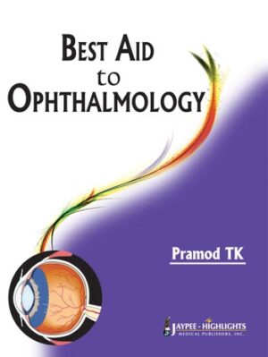 Best Aid to Ophthalmology by Pramod TK