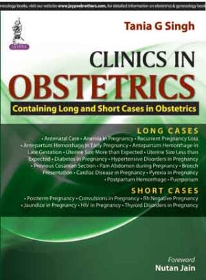 Clinics in Obstetrics by Tania Gurdip Singh