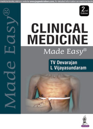 Clinical Medicine Made Easy by TV Devarajan