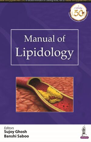 Manual of Lipidology by Sujoy Ghosh