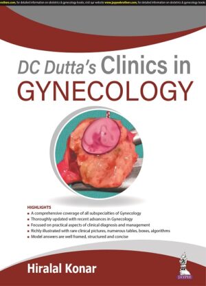 DC Dutta’s Clinics in Gynecology by Hiralal Konar