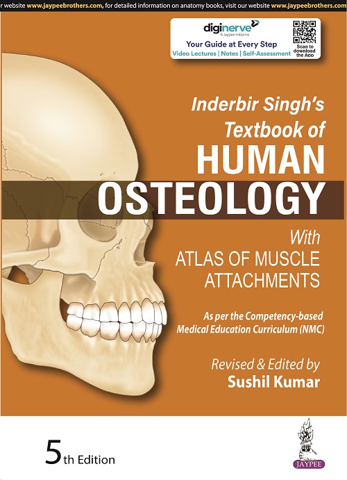 Inderbir Singh’s Textbook Of Human OsteologyWith Atlas Of Muscle ...