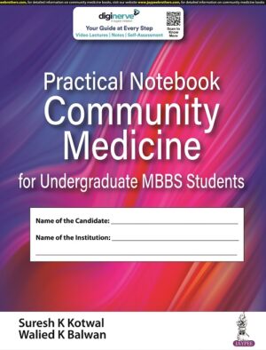 Practical Notebook Community Medicine for Undergraduate MBBS Students by Suresh K Kotwal