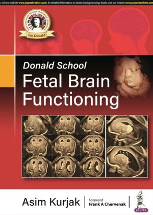 Donald School Fetal Brain Functioning by Asim Kurjak