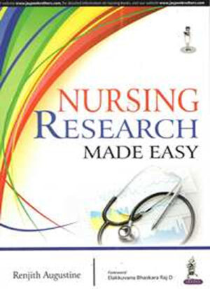 Nursing Research Made Easy by Renjith Augustine