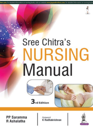 Sree Chitra’s Nursing Manual by PP Saramma