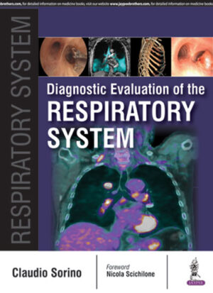 Diagnostic Evaluation of the Respiratory System by Claudio Sorino