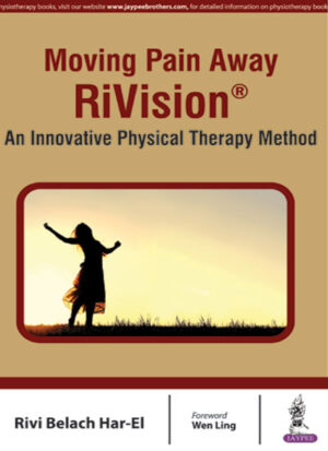 Moving Pain Away Rivision by Rivi Belach Har-El