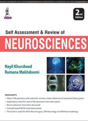 Self Assessment & Review of Neurosciences by Nayil Khursheed