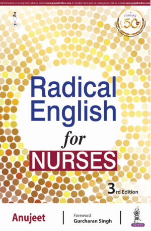 Radical English for Nurses by Anujeet