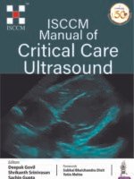 ISCCM Manual of Critical Care Ultrasound by Deepak Govil