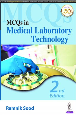 MCQs in Medical Laboratory Technology by Ramnik Sood