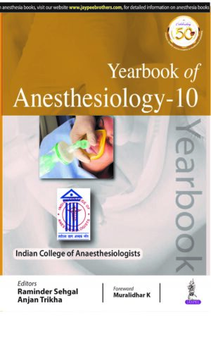 Yearbook of Anesthesiology-10 by Raminder Sehgal