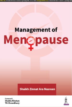 Management of Menopause by Shaikh Zinnat Ara Nasreen