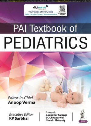 PAI Textbook of Pediatrics by Anoop Verma