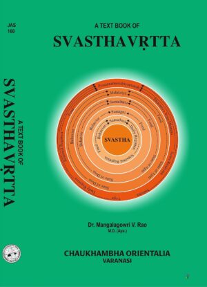 A Textbook of Swasthavritta by Dr. Mangla Gauri V. Rao