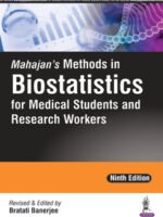 Mahajan's Methods in Biostatistics for Medical Students and Research Workers by Bratati Banerjee