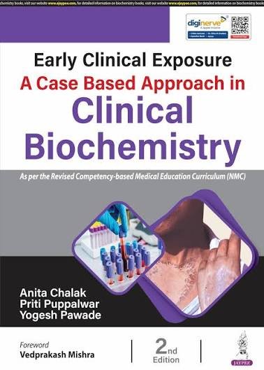 Early Clinical Exposure: A Case Based Approach in Clinical Biochemistry