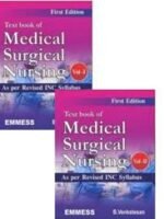 Text book of Medical Surgical Nursing For B.Sc. Nursing Vo. 1 & 2