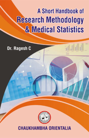 A Short Handbook of Research Methodology & Medical Statistics by Dr. Ragesh C