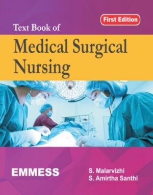 Text Book of Medical Surgical Nursing by S. Malarvizhi, S. Amirtha Santhi