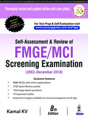 Self-Assessment & Review of FMGE/MCI Screening Examination (2002-December 2018) by Kamal KV