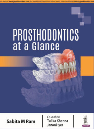 Prosthodontics at a Glance by Sabita M Ram