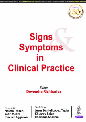 Signs & Symptoms in Clinical Practice by Devendra Richhariya