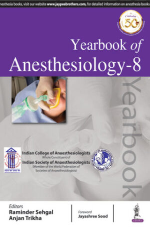 Yearbook of Anesthesiology-8 by Raminder Sehgal