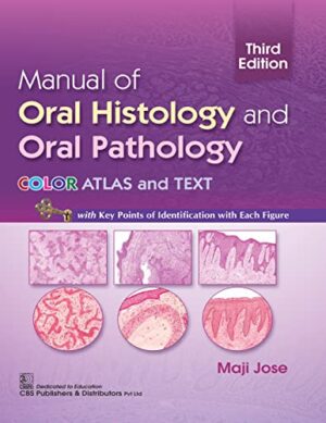 Manual of Oral Histology & Oral Pathology by Maji Jose - Drcart