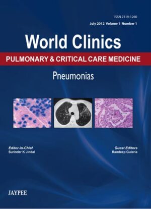 World Clinics-Pulmonary and Critical Care Medicine: Pneumonias by Surinder K Jindal