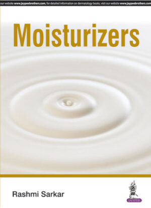 Moisturizers by Rashmi Sarkar