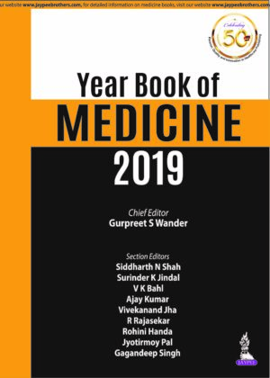 Year Book of Medicine 2019 by Gurpreet S Wander