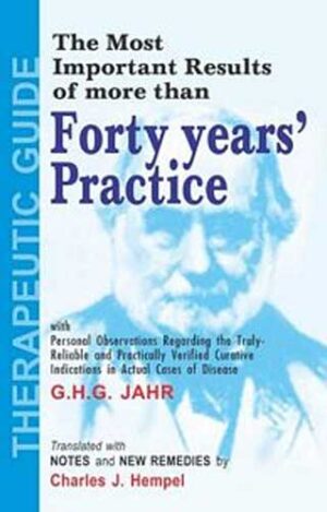 Therapeutic Guide: Forty Years Practice by  G H G JAHR