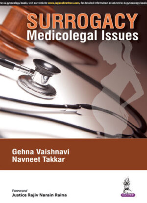 Surrogacy: Medicolegal Issues by Gehna Vaishnavi