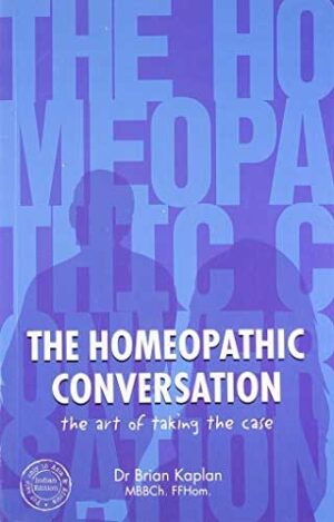 The Homeopathic Conversation by  BRIAN KAPLAN