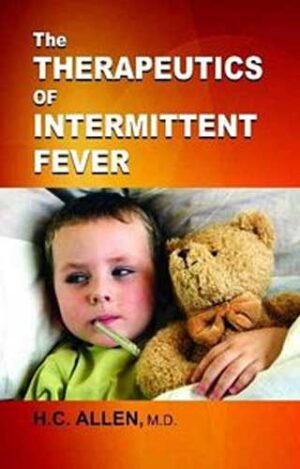 Therapeutics Of Intermittent Fever by  H.C. ALLEN